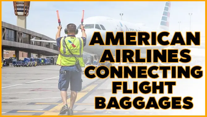 American Airlines Connecting Flight Baggage Fee