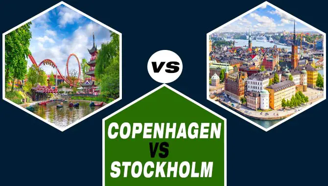 Copenhagen VS Stockholm