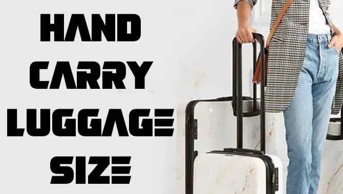 Hand Carry Luggage Size