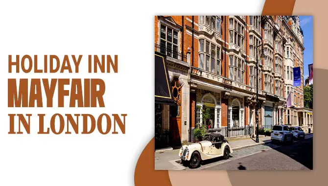 Holiday Inn Mayfair In London