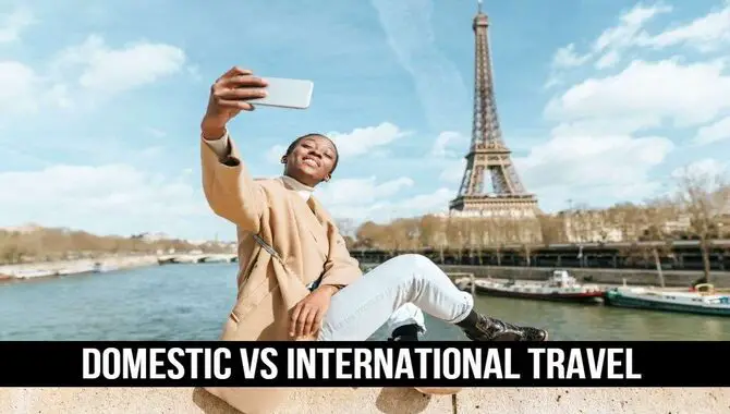Differences Between Domestic And International Travel