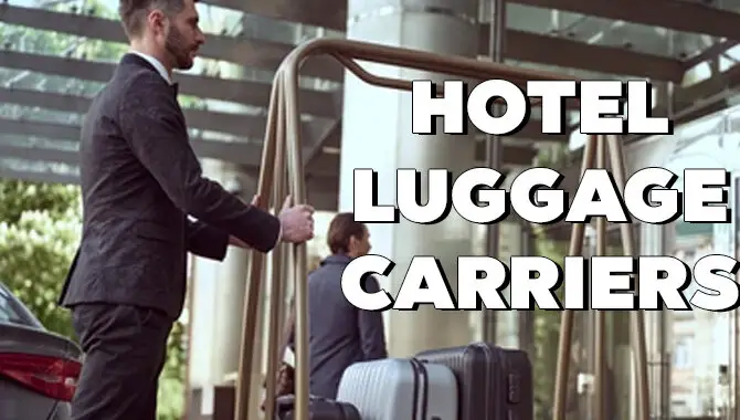 Hotel Luggage Carriers