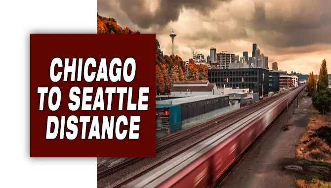 Chicago To Seattle Distance