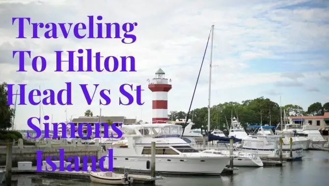 Hilton Head vs St Simons Island