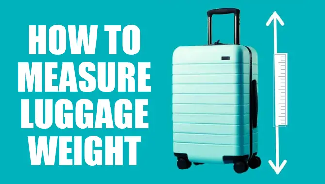 How To Measure Luggage Weight