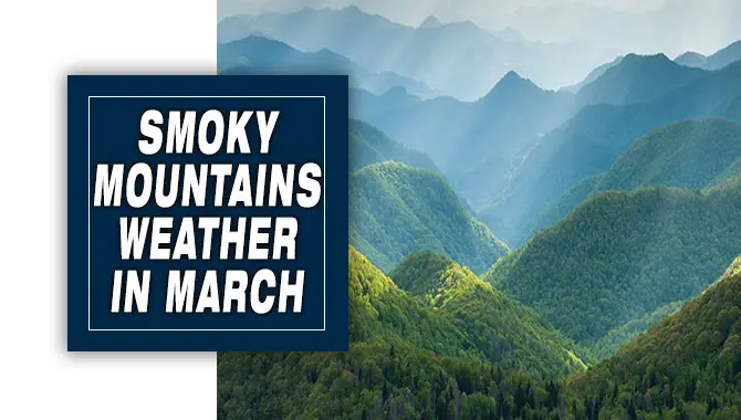 Smoky Mountains Weather In March