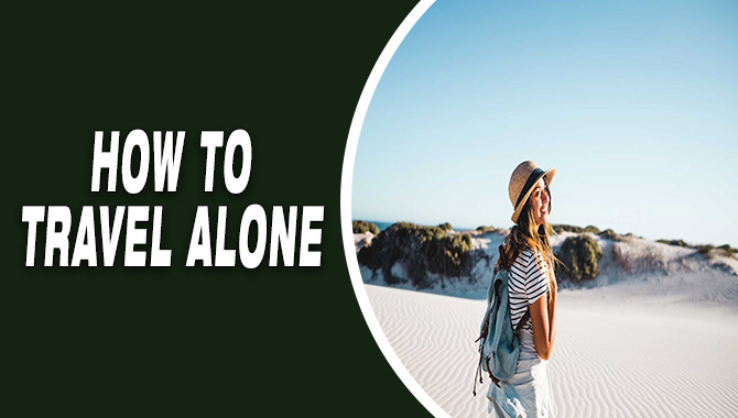 How to Travel Alone