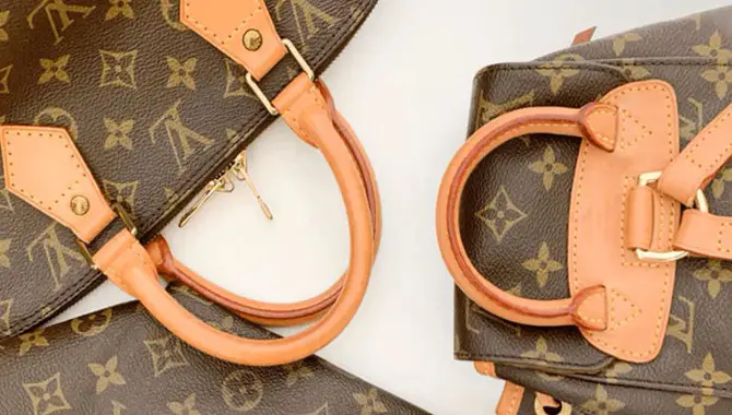 7 Easy Ways To Spot A Fake Louis Vuitton Handbag