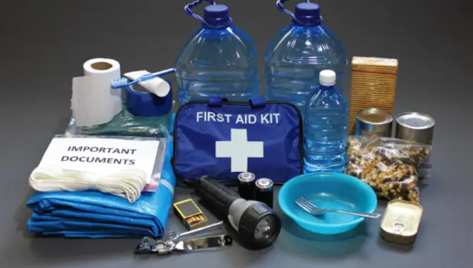 Bring Food, Water, And An Emergency First Aid Kit