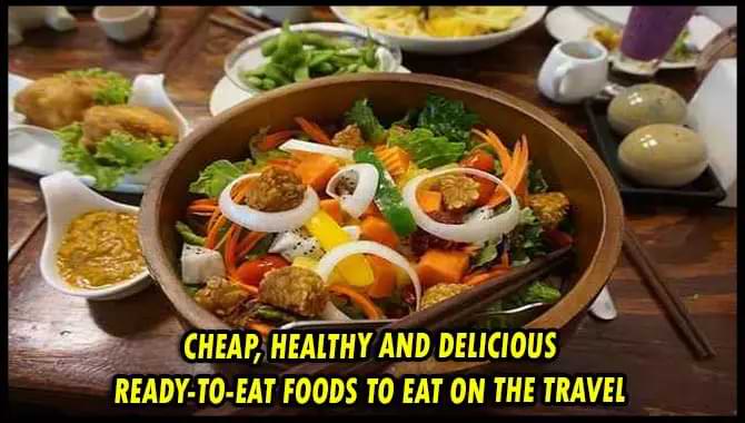 Cheap, Healthy And Delicious Ready