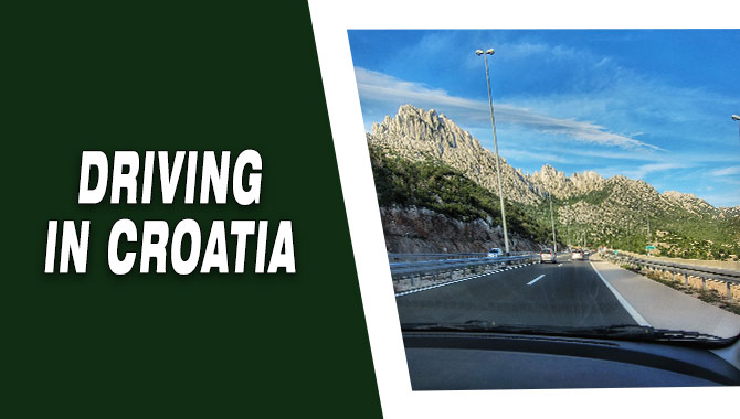 Driving In Croatia