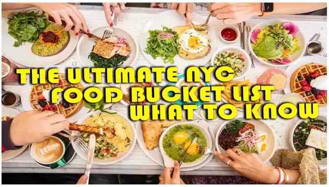 The Ultimate NYC Food Bucket List