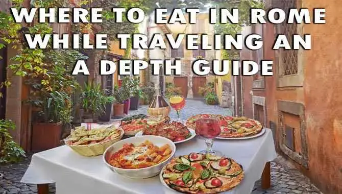 Where To Eat In Rome While Traveling