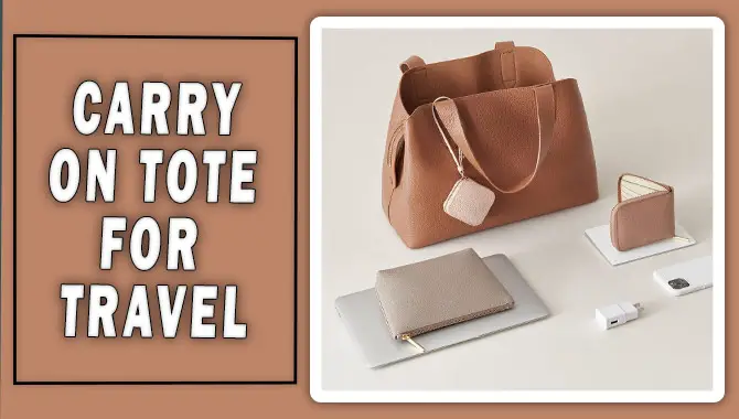 Carry On Tote For Travel