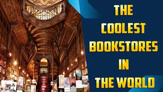 Coolest Bookstores In The World