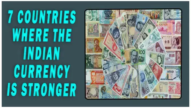 Countries Where The Indian Currency Is Stronger