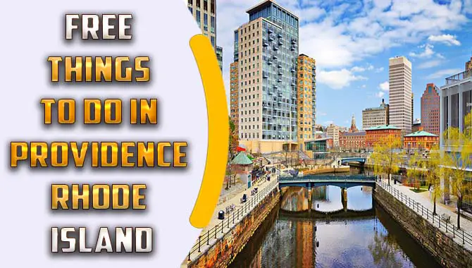 Free Things To Do In Providence Rhode Island