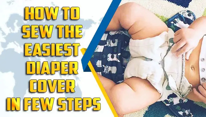 How To Sew The Easiest Diaper Cover