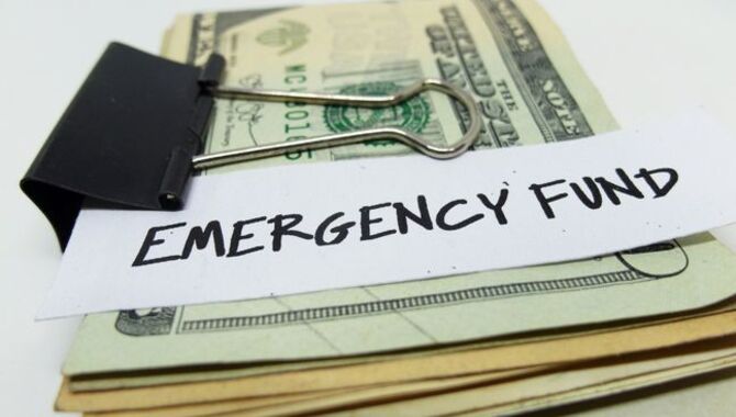 Keep An Emergency Fund Available