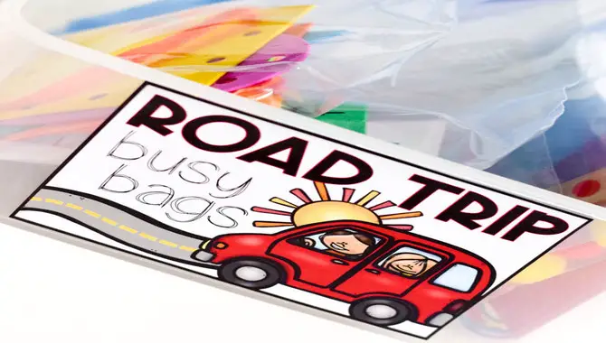 Learning Busy Bag Ideas For Road Trips