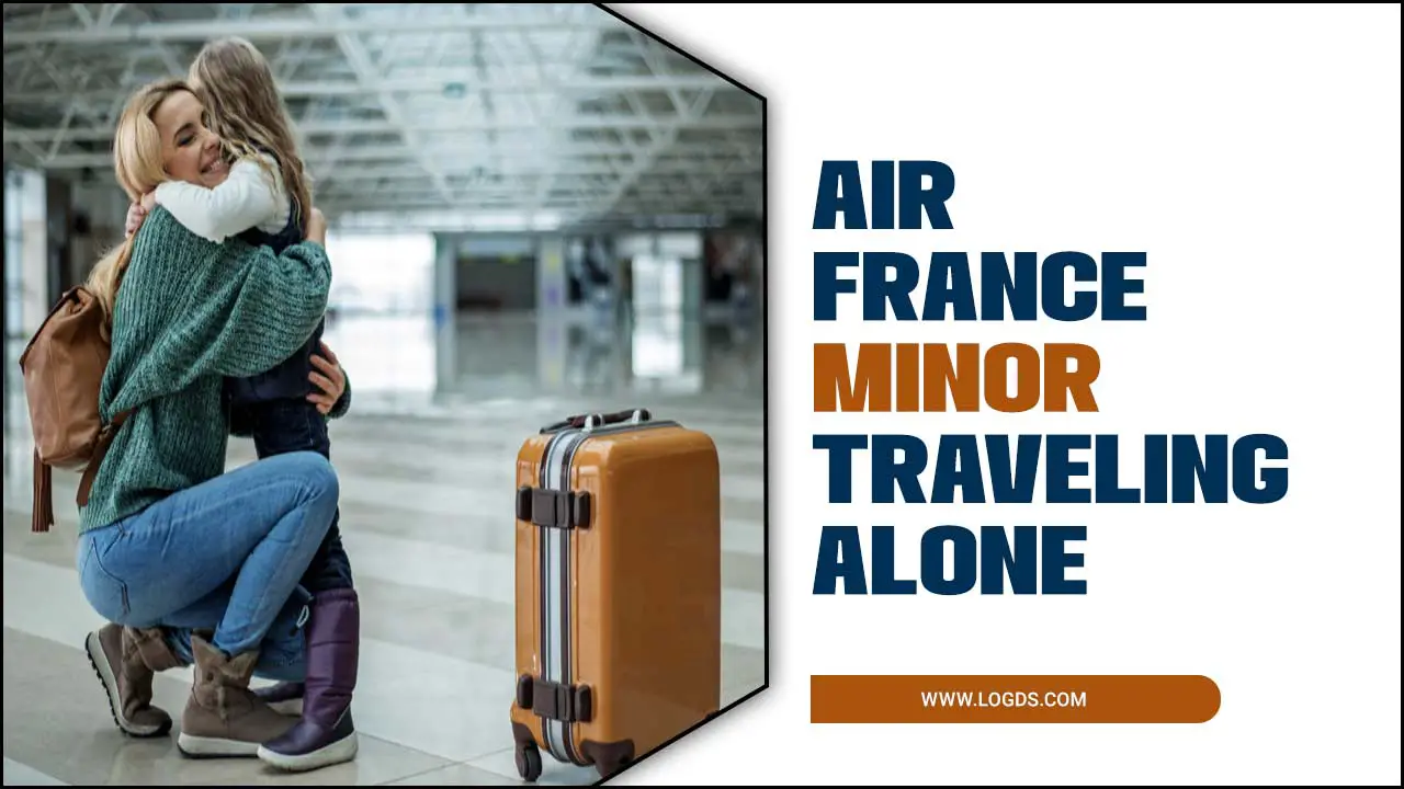 Air France Minor Traveling Alone
