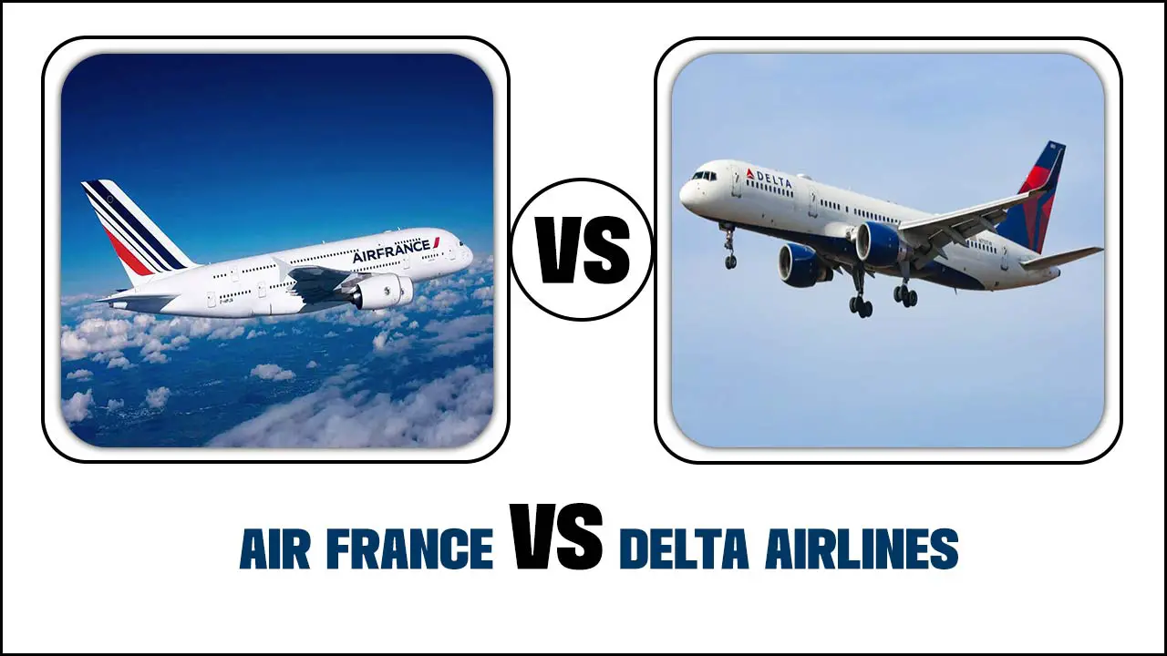 Air France Vs Delta Airlines