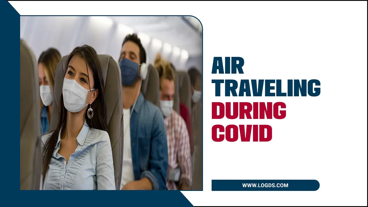 Air Traveling During Covid