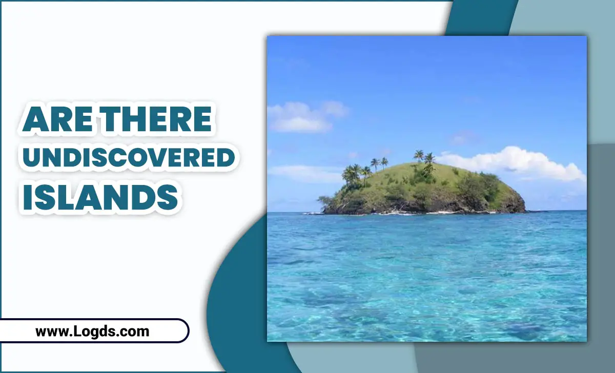 Are There Undiscovered Islands