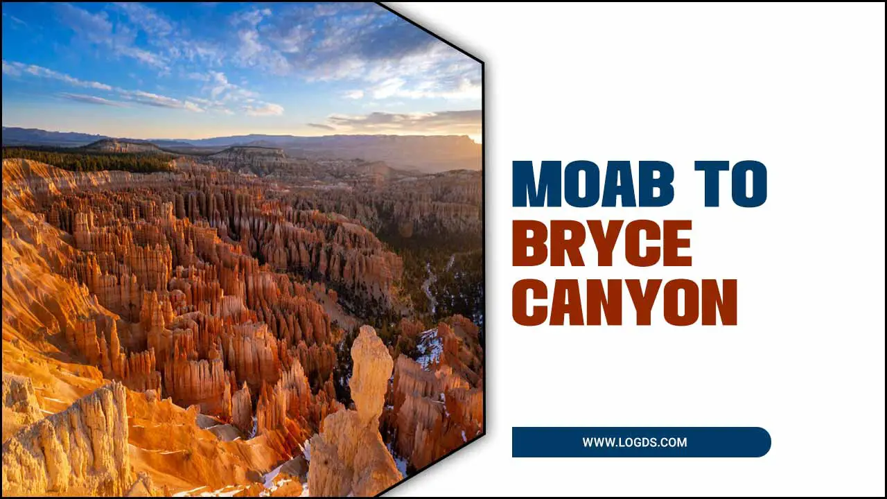 Moab To Bryce Canyon