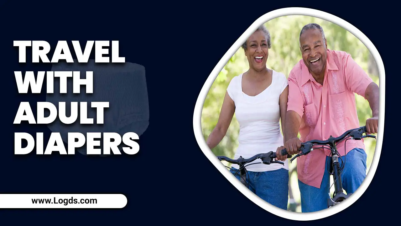 Travel With Adult Diapers