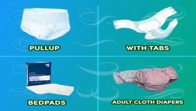 Types Of Adult Diapers