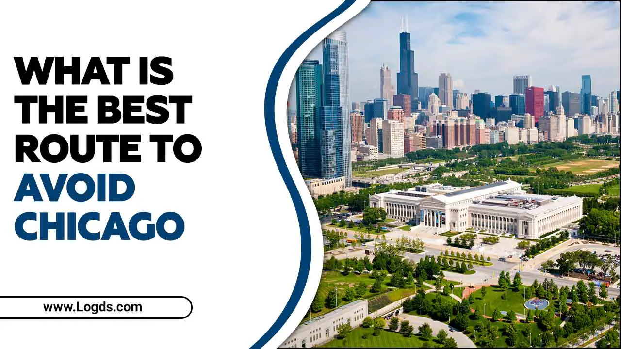 What Is The Best Route To Avoid Chicago