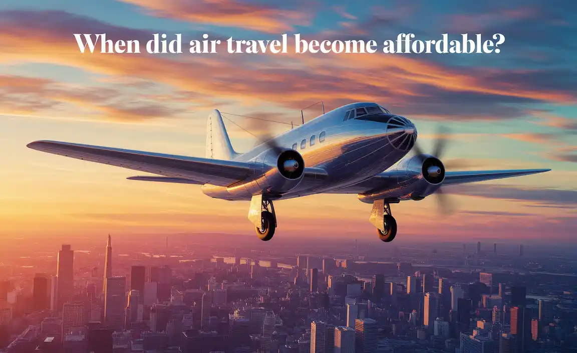 When Did Air Travel Become Affordable