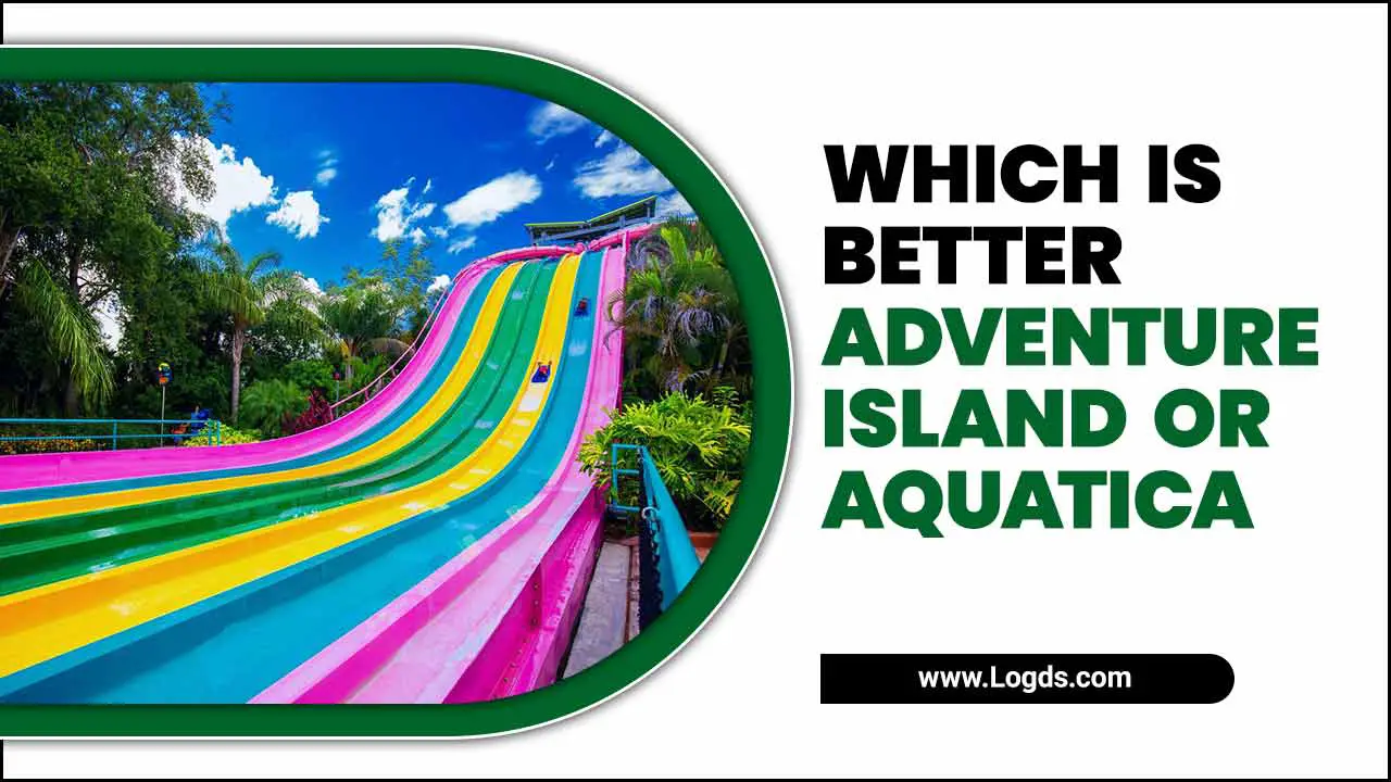 Which Is Better Adventure Island Or Aquatica