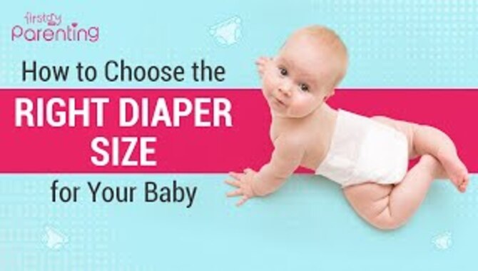 Choosing The Right Diaper Size By Weight & Age