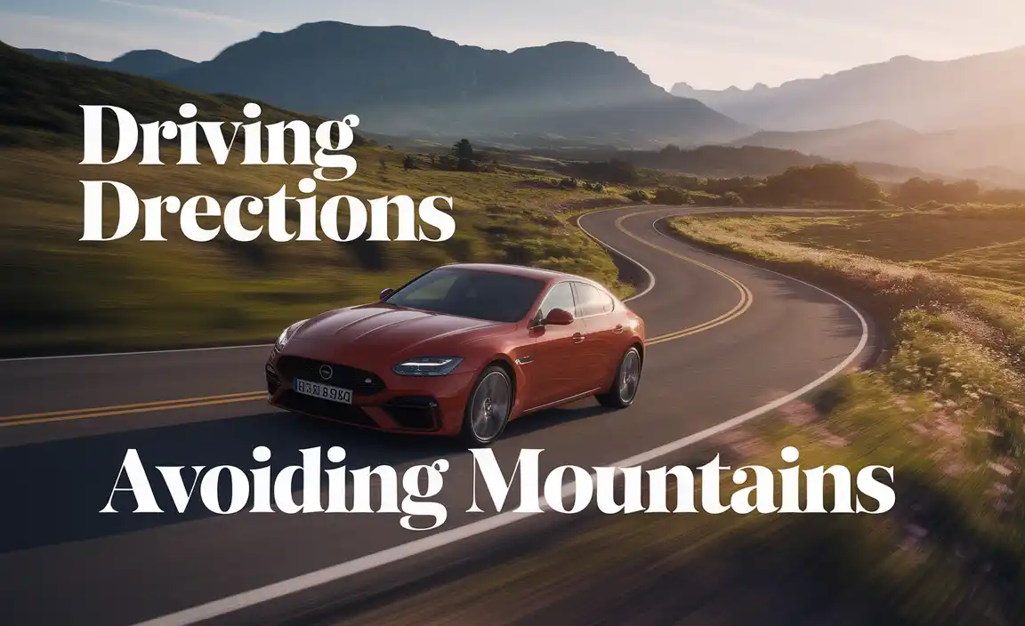Driving Directions Avoiding Mountains