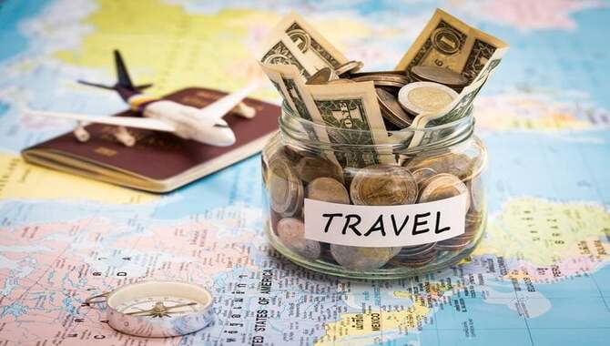 How Much Money Should You Budget For Your Trip