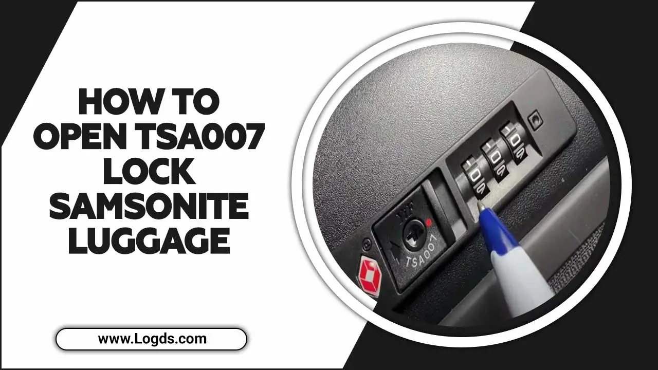 How To Open Tsa007 Lock-Samsonite Luggage
