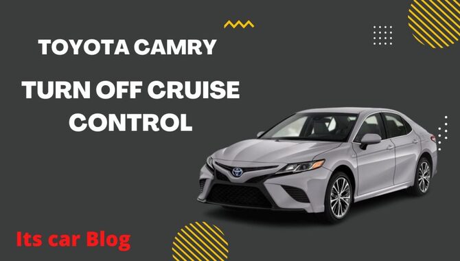 How To Turn On Cruise Control In Toyota Vehicles