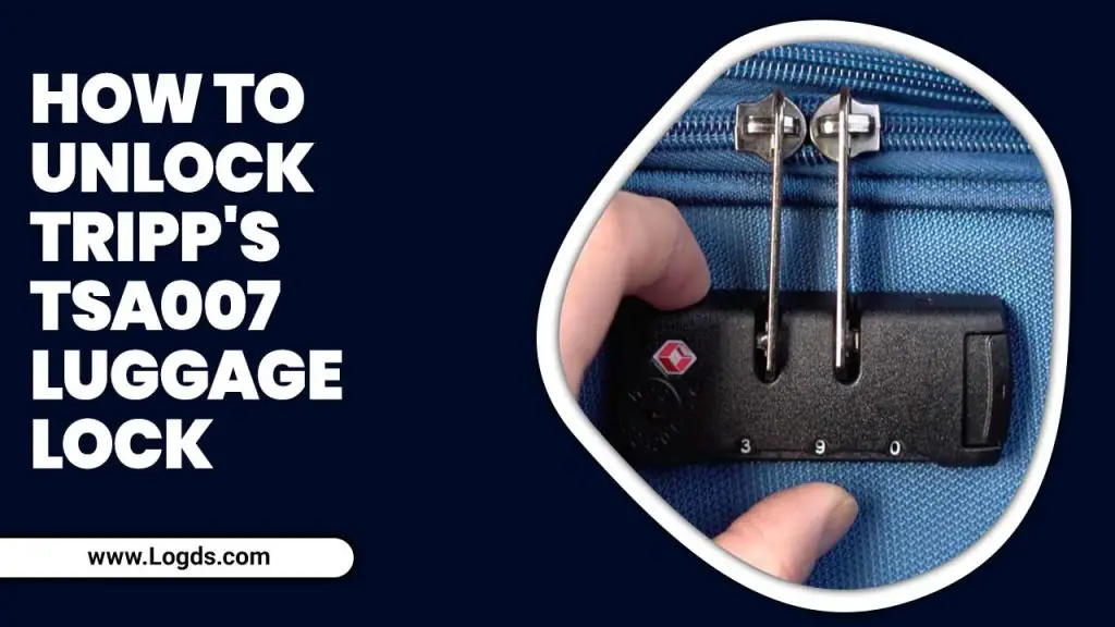 How To Unlock Tripp's TSA007 Luggage Lock Master The Art