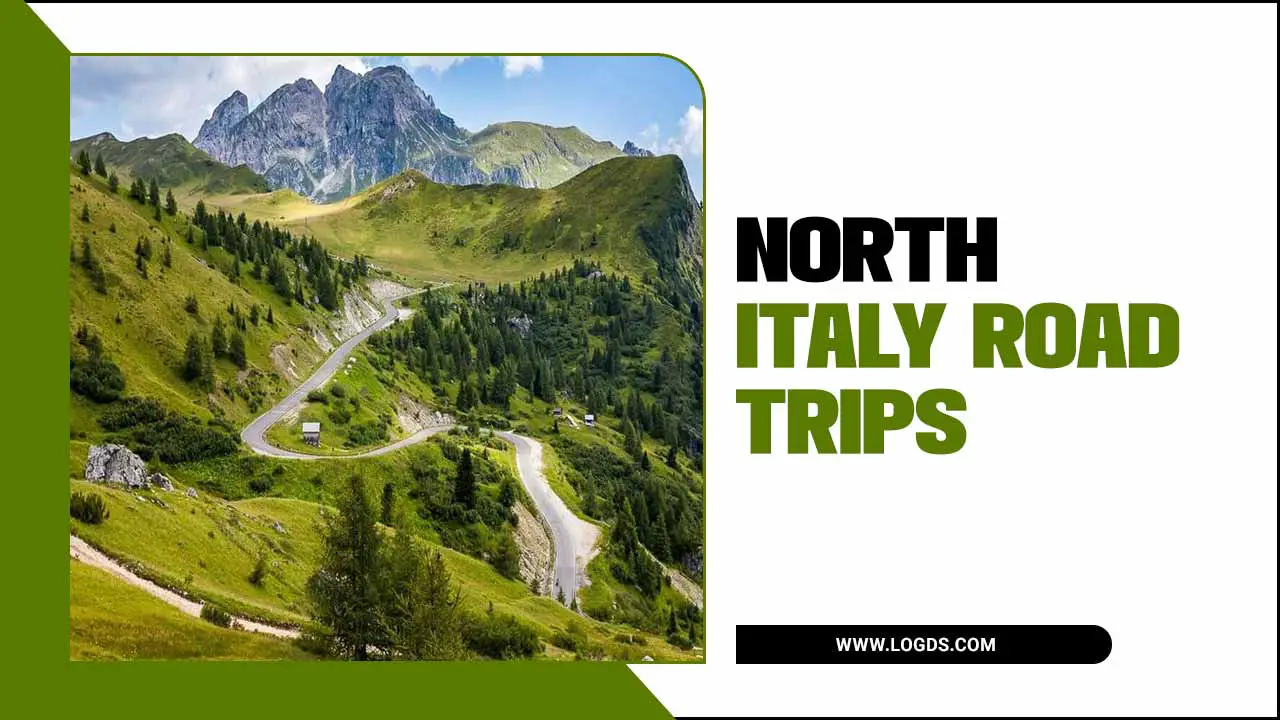North Italy Road Trips