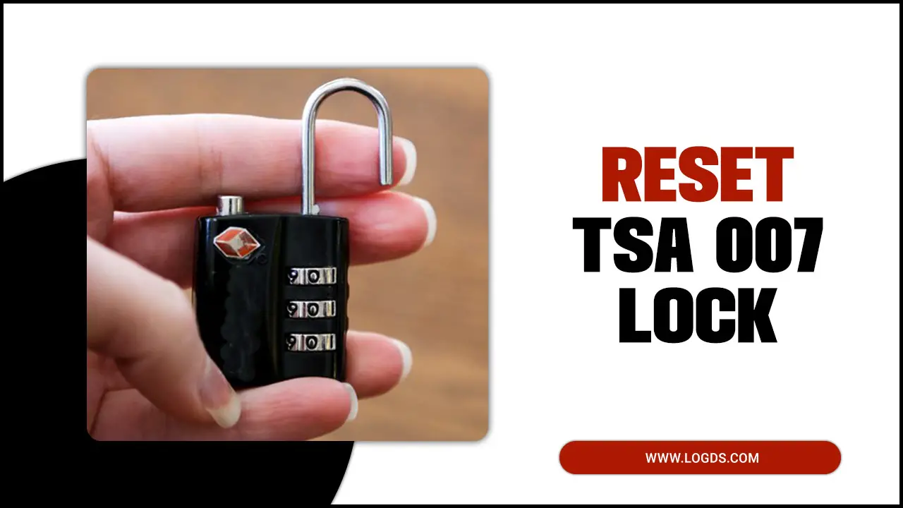 Reset TSA 007 Lock