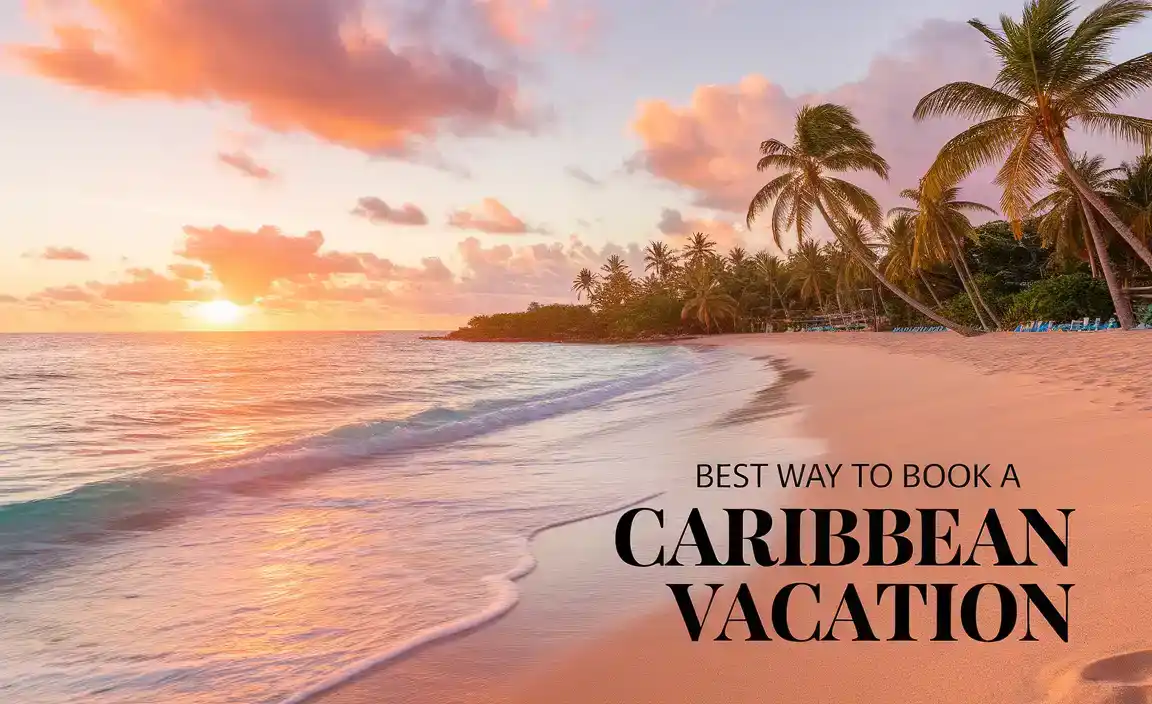 Best Way To Book A Caribbean Vacation