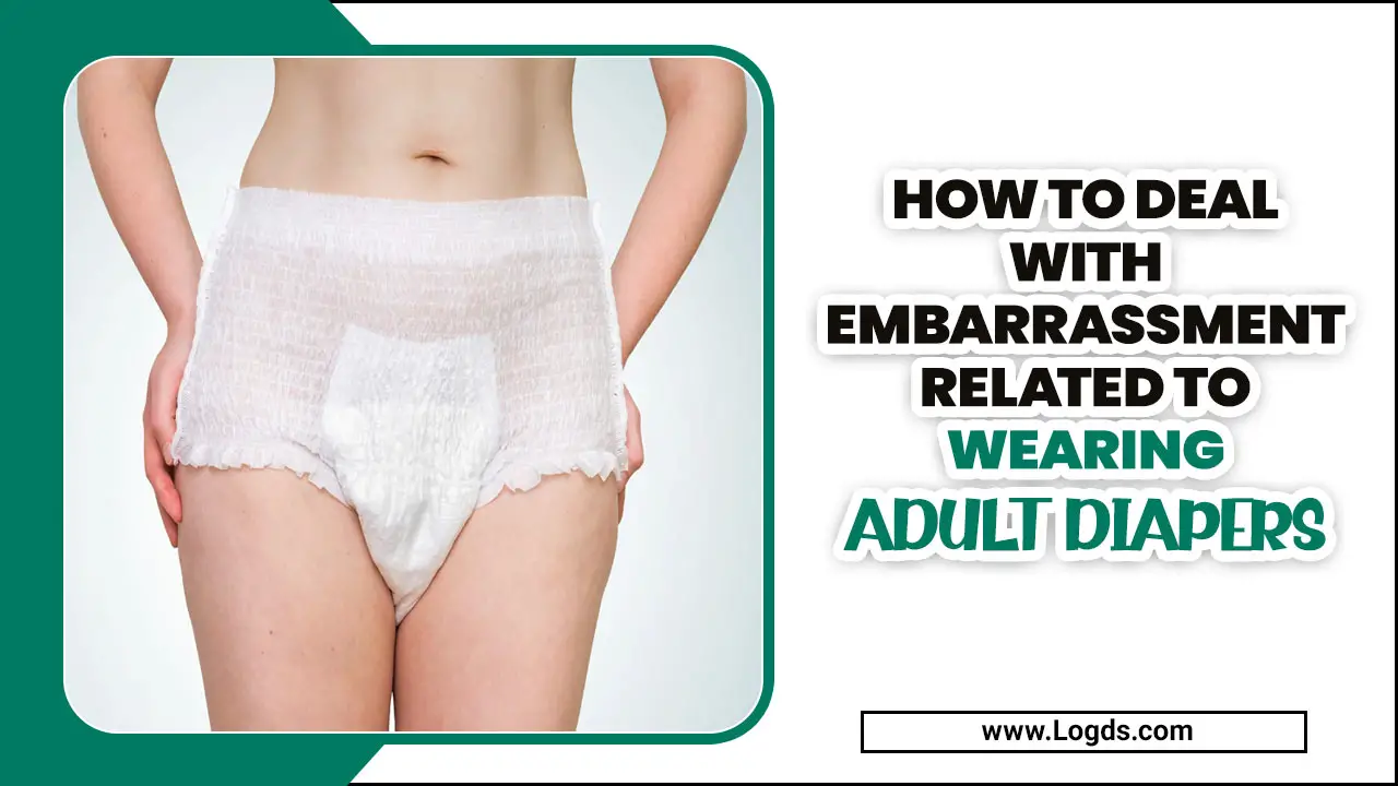 Embarrassment Related To Wearing Adult Diapers