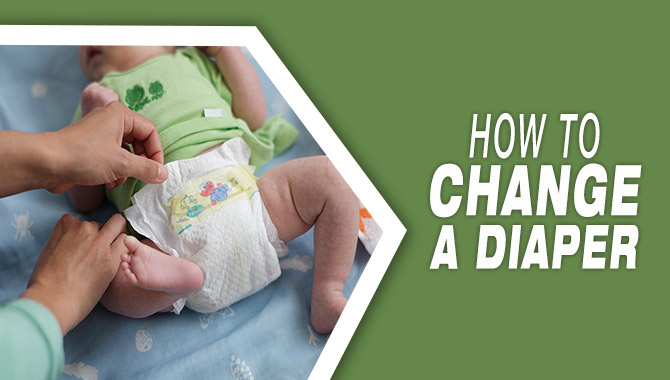 How To Change A Diaper