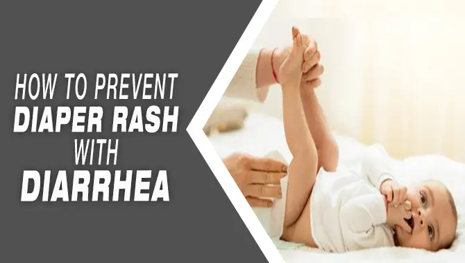 How To Prevent Diaper Rash With Diarrhea