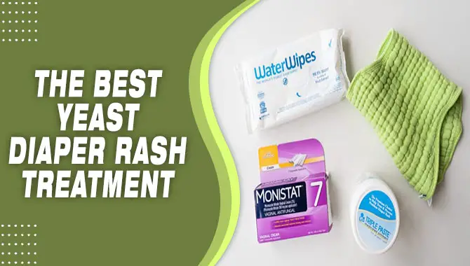 The Best Yeast Diaper Rash Treatment