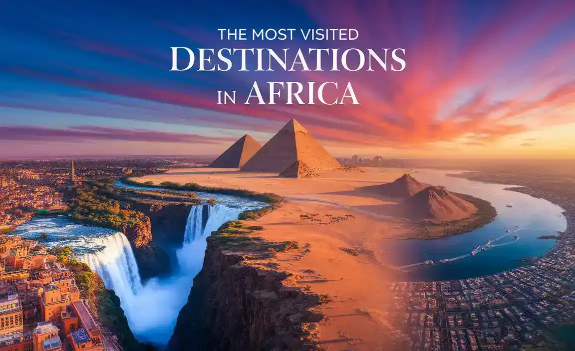 The Most 5 Most Visited Destinations In Africa