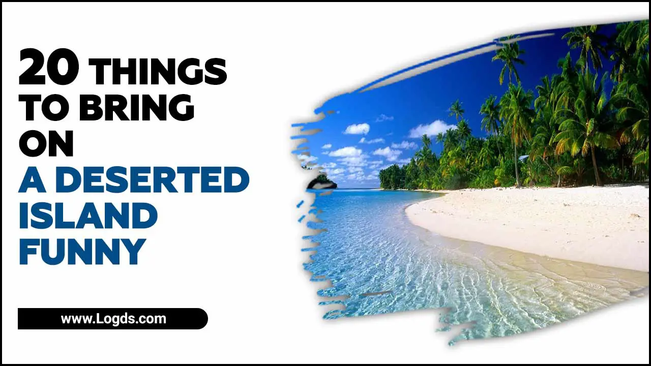 Things To Bring On A Deserted Island