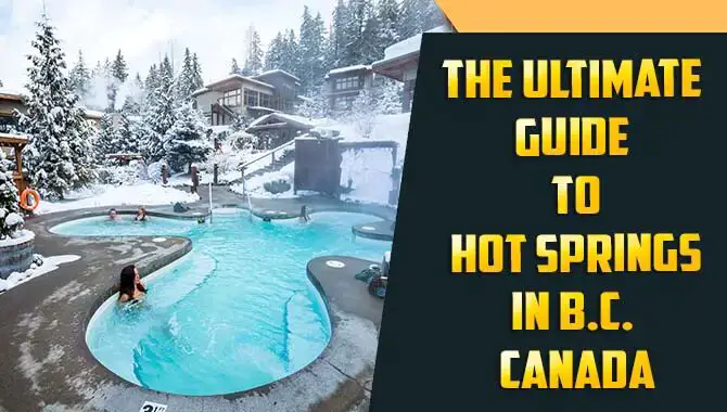 Hot Springs In B.C. Canada